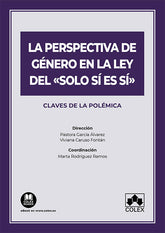 LA PERSPECTIVA DE GENERO EN LA LEY DEL SOLO SI ES SI - 9788413598994